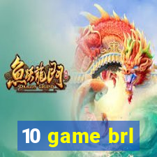 10 game brl